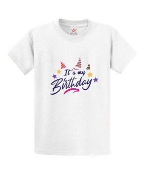 It's My Birthday Celebration Happy Month Tee Unisex Kids & Adults T-Shirt									