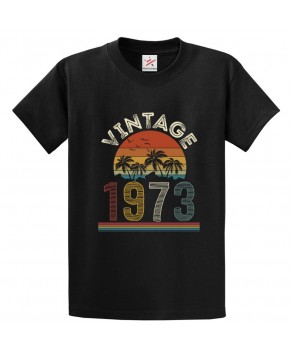 Vintage 1973 Retro 50th Year Old Birthday Gift Unisex Kids & Adults T-Shirt									