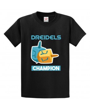 Dreidels Champion Jewish Tradition Game Hanukkah Chanukah Classic Graphic Print Unisex Kids And Adults T-Shirt