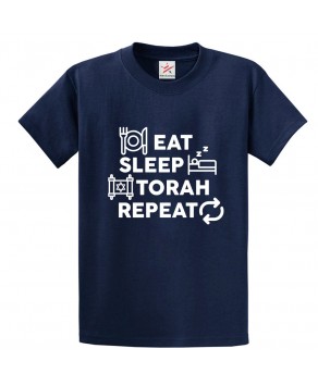 Eat Sleep Torah Repeat Jewish Foodie Funy Sarcastic Graphic Print Unisex Kids And Adults T-Shirt