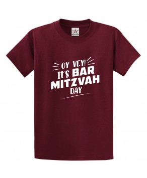 Oy Yey! It's Bar Mitzvah Day Celebration Comical Funny Kids And Adults Unisex T-Shirt