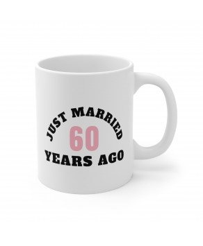 Just Married 60 Years Ago Husband Wife Wedding Anniversery Cute Ceramic Coffee Mug