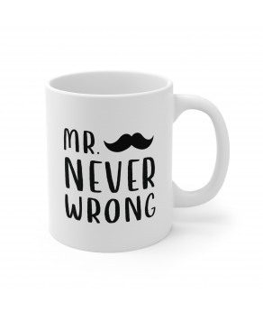 Mr Never Wrong Coffee Mug Anniversery Valentines Day Christmas New Year Ceramic Tea Cup