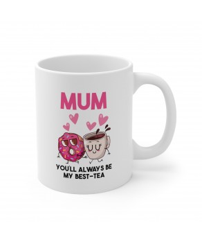 Mum You'll Always Be My Best-Tea Donut Coffee Cup Cute Mothers Day Ceramic Tea Mug