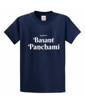 Happy Basant Panchami Vasant Sarasvati Puja Hindy Festival Print Unisex Adult & Kids Crew Neck T-Shirt									