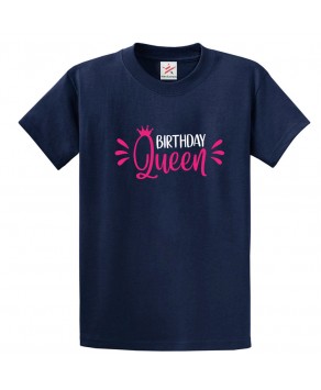 Birthday Queen Celebration Unisex Adult & Kids Crew Neck T-Shirt									