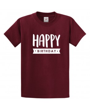 Happy Birthday Family Celebration Unisex Adult & Kids Crew Neck T-Shirt									