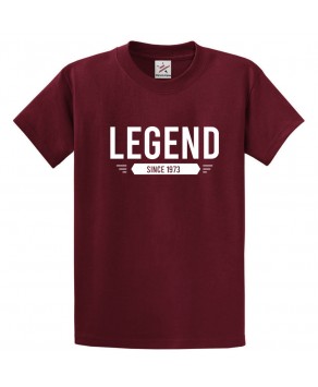 Legend Since 1973 Unisex Adult & Kids Crew Neck T-Shirt									