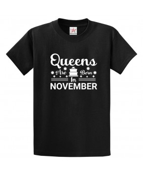 Queens Are Born In November Birthday Celebration Funny Unisex Adult & Kids Crew Neck T-Shirt									